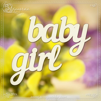 Chipboard lettering Baby Girl in eng.